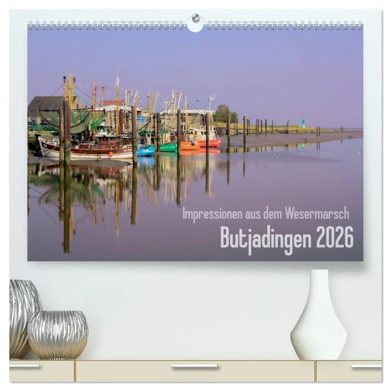 Cover: 9783516091632 | Impressionen aus dem Wesermarsch - Butjadingen 2026 (hochwertiger...