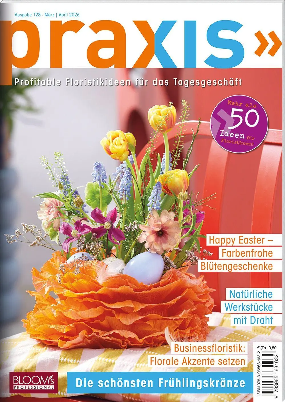 Cover: 9783965631632 | PRAXIS Nr. 128 | Profitable Floristikideen für das Tagesgeschäft