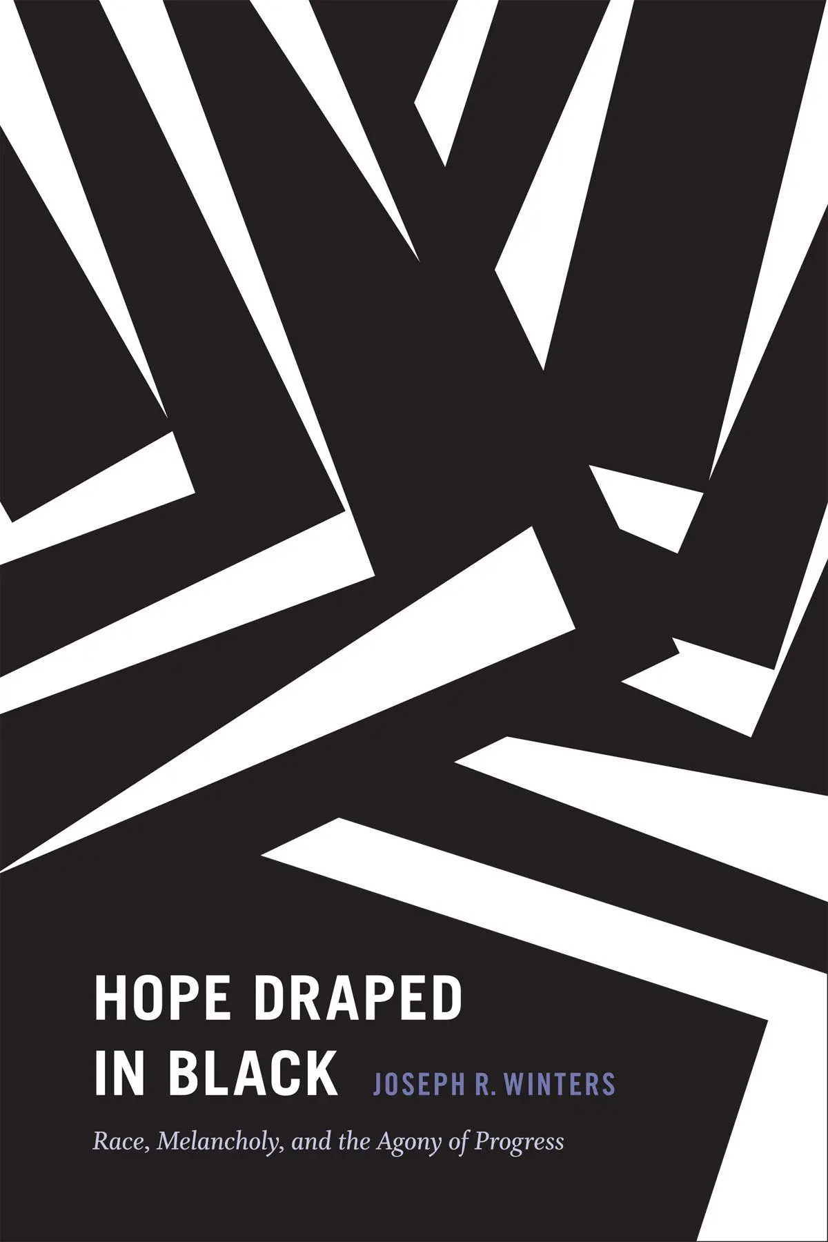 Cover: 9780822361732 | Hope Draped in Black | Race, Melancholy, and the Agony of Progress