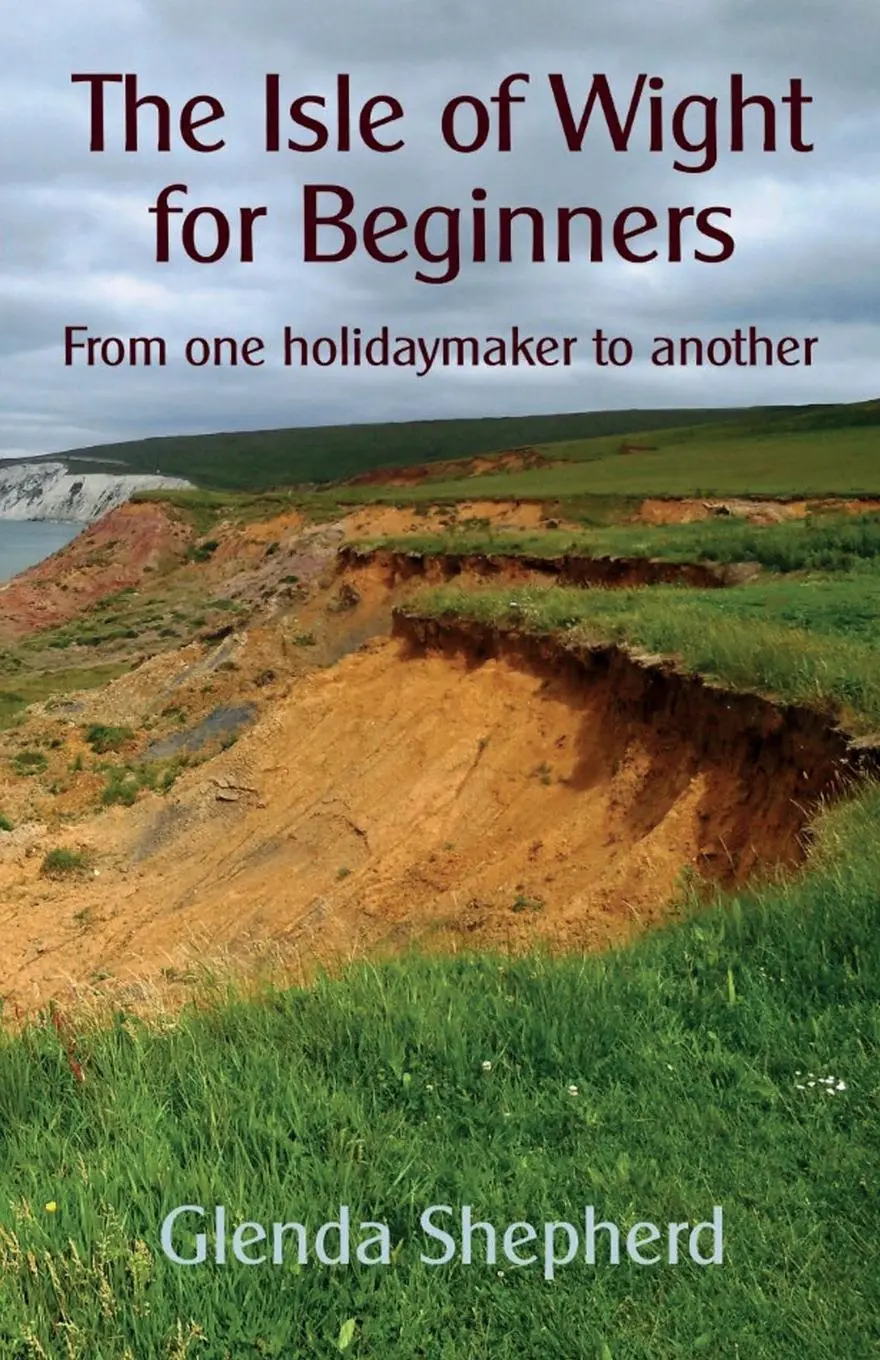 Cover: 9781527241732 | The Isle of Wight for Beginners | From one holidaymaker to another