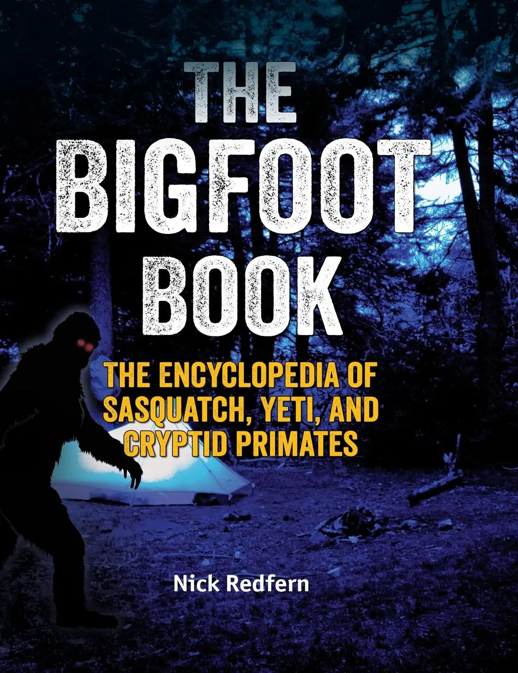 Cover: 9781578591732 | The Bigfoot Book | Nick Redfern | Buch | Englisch | 2025