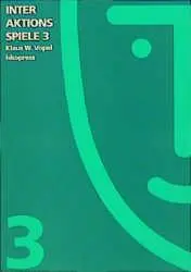 Cover: 9783894031732 | Interaktionsspiele Band 3 | Klaus W Vopel | Taschenbuch | 112 S.
