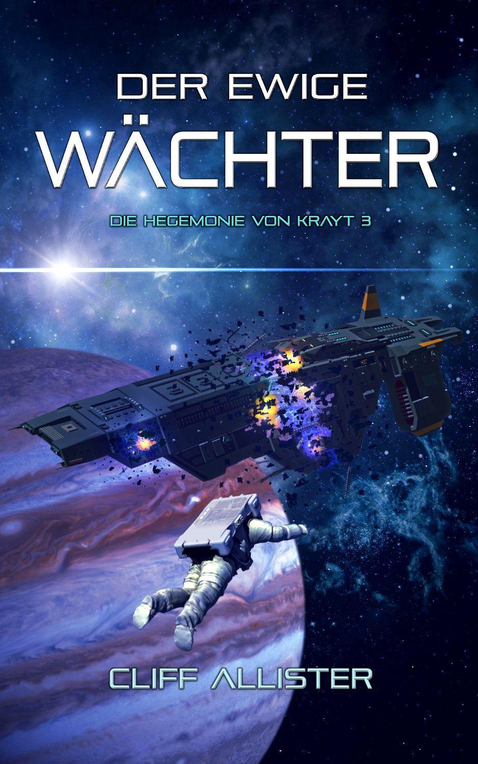 Cover: 9783963571732 | Der ewige Wächter | Cliff Allister | Taschenbuch | 320 S. | Deutsch