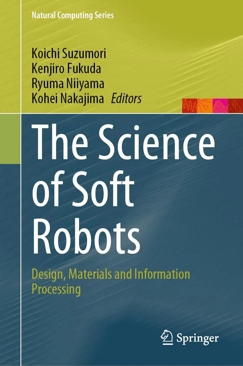 Cover: 9789811951732 | The Science of Soft Robots | Koichi Suzumori (u. a.) | Buch | xvi