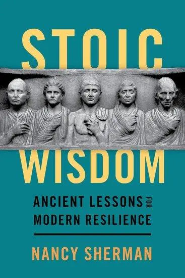 Cover: 9780197501832 | Stoic Wisdom | Ancient Lessons for Modern Resilience | Nancy Sherman
