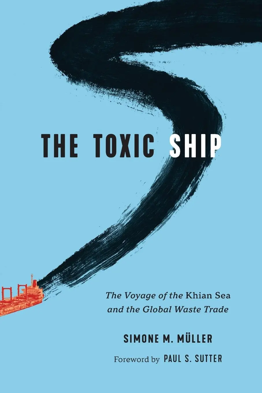Cover: 9780295751832 | The Toxic Ship | Simone M. Müller | Taschenbuch | Englisch | 2023