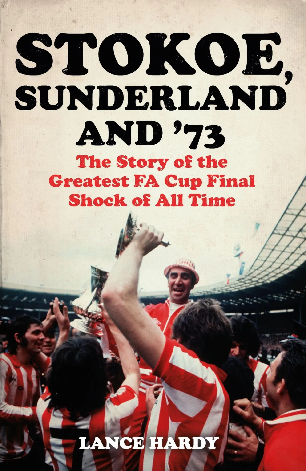 Cover: 9781399601832 | Stokoe, Sunderland and 73 | Lance Hardy | Taschenbuch | Englisch