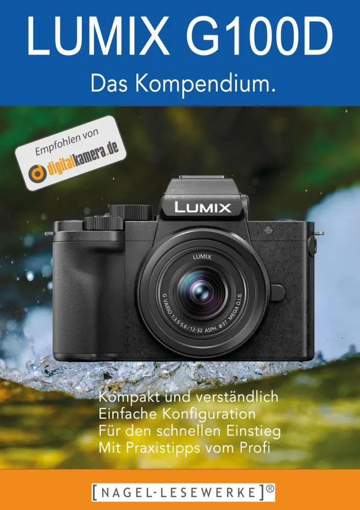 Cover: 9783384241832 | LUMIX G100D/G110 - Das Kompendium. | Michael Nagel | Taschenbuch