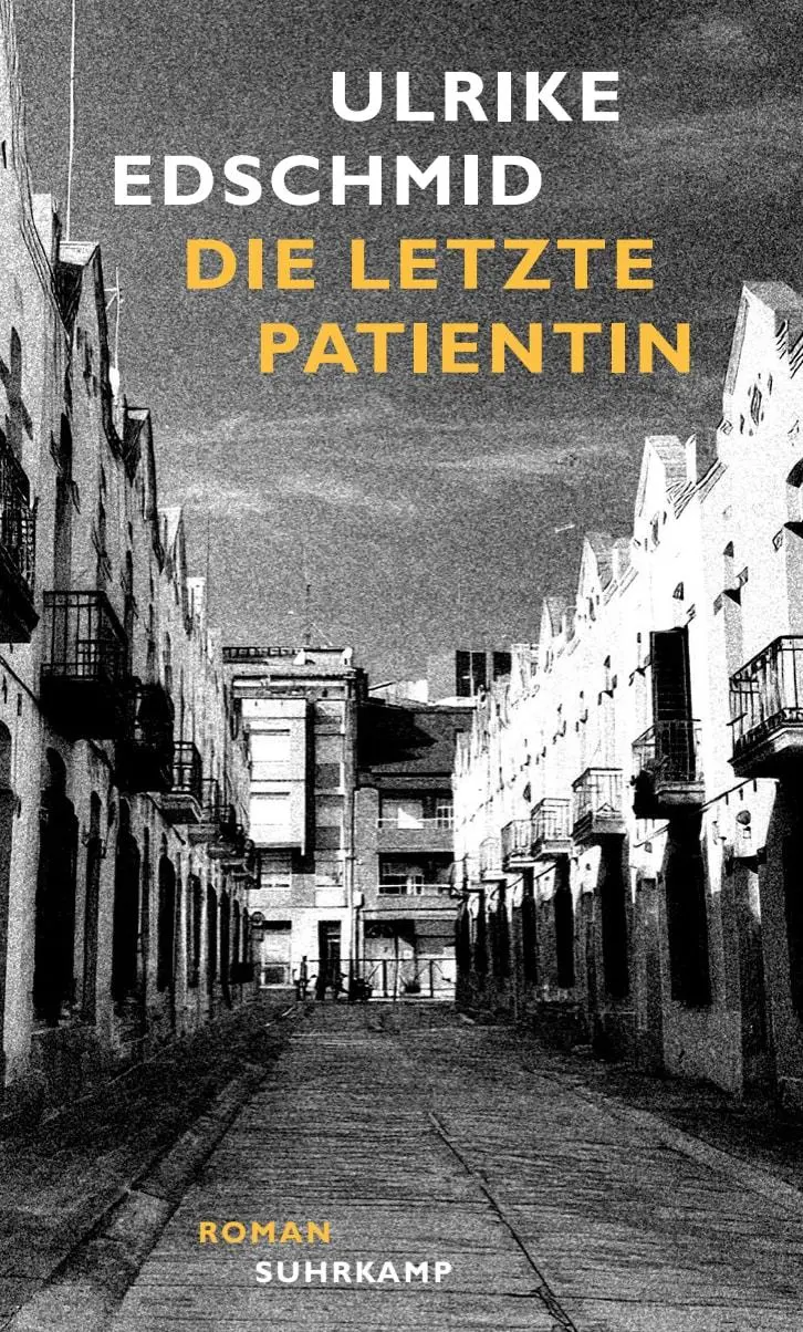 Cover: 9783518431832 | Die letzte Patientin | Ulrike Edschmid | Buch | 111 S. | Deutsch