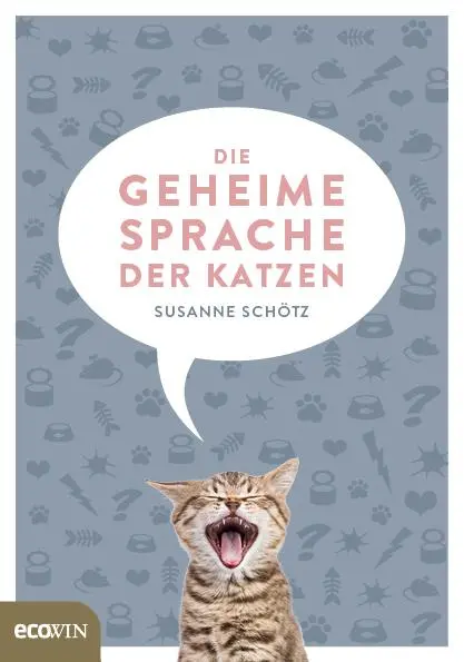 Cover: 9783711001832 | Die geheime Sprache der Katzen | Susanne Schötz | Taschenbuch | 256 S.