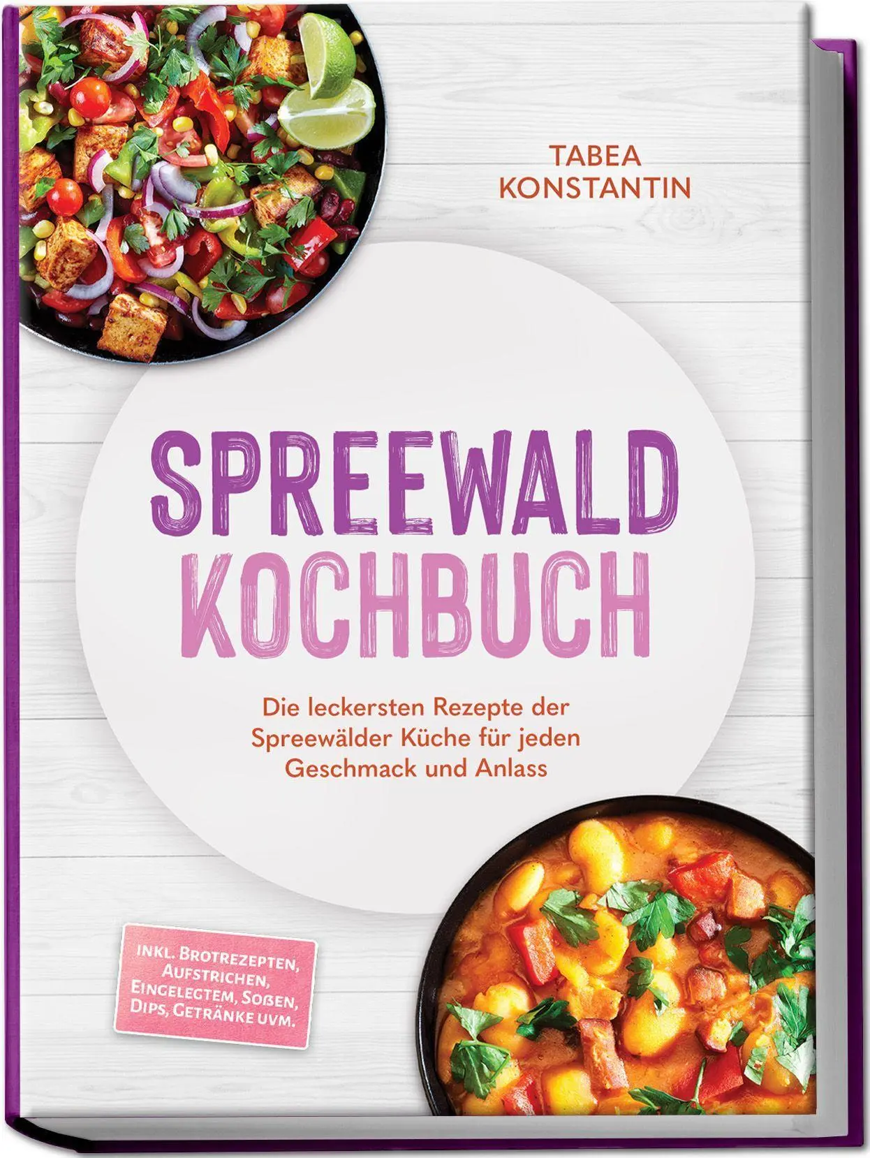Cover: 9783757641832 | Spreewald Kochbuch: Die leckersten Rezepte der Spreewälder Küche...