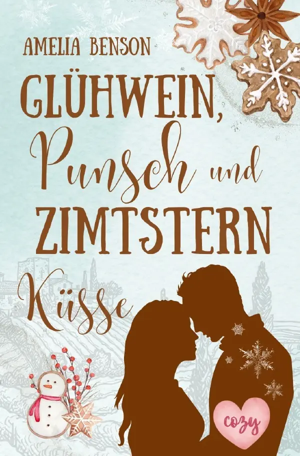 Cover: 9783818711832 | Glühwein, Punsch und Zimtsternküsse | Amelia Benson | Taschenbuch