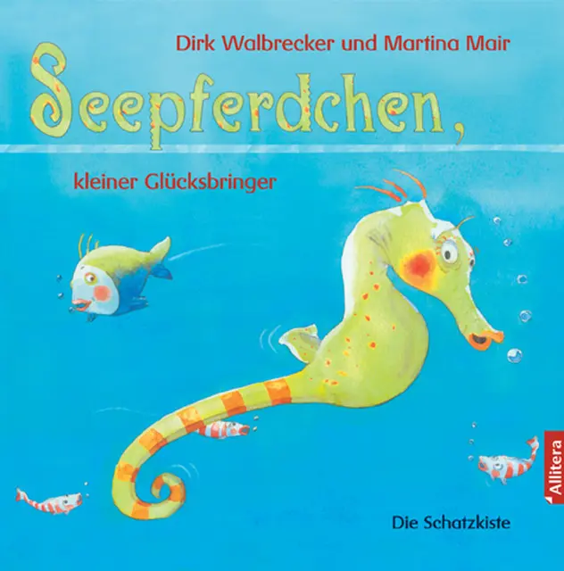 Cover: 9783869061832 | Seepferdchen, kleiner Glücksbringer | Die Schatzkiste | Taschenbuch