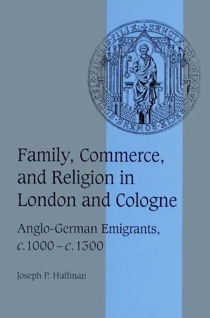 Cover: 9780521521932 | Family, Commerce, and Religion in London and Cologne | Huffman | Buch