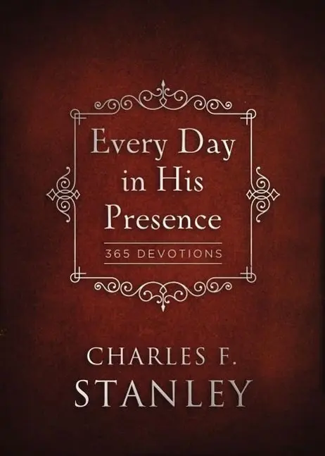 Cover: 9780718011932 | Every Day in His Presence | Charles F Stanley | Buch | Englisch | 2014