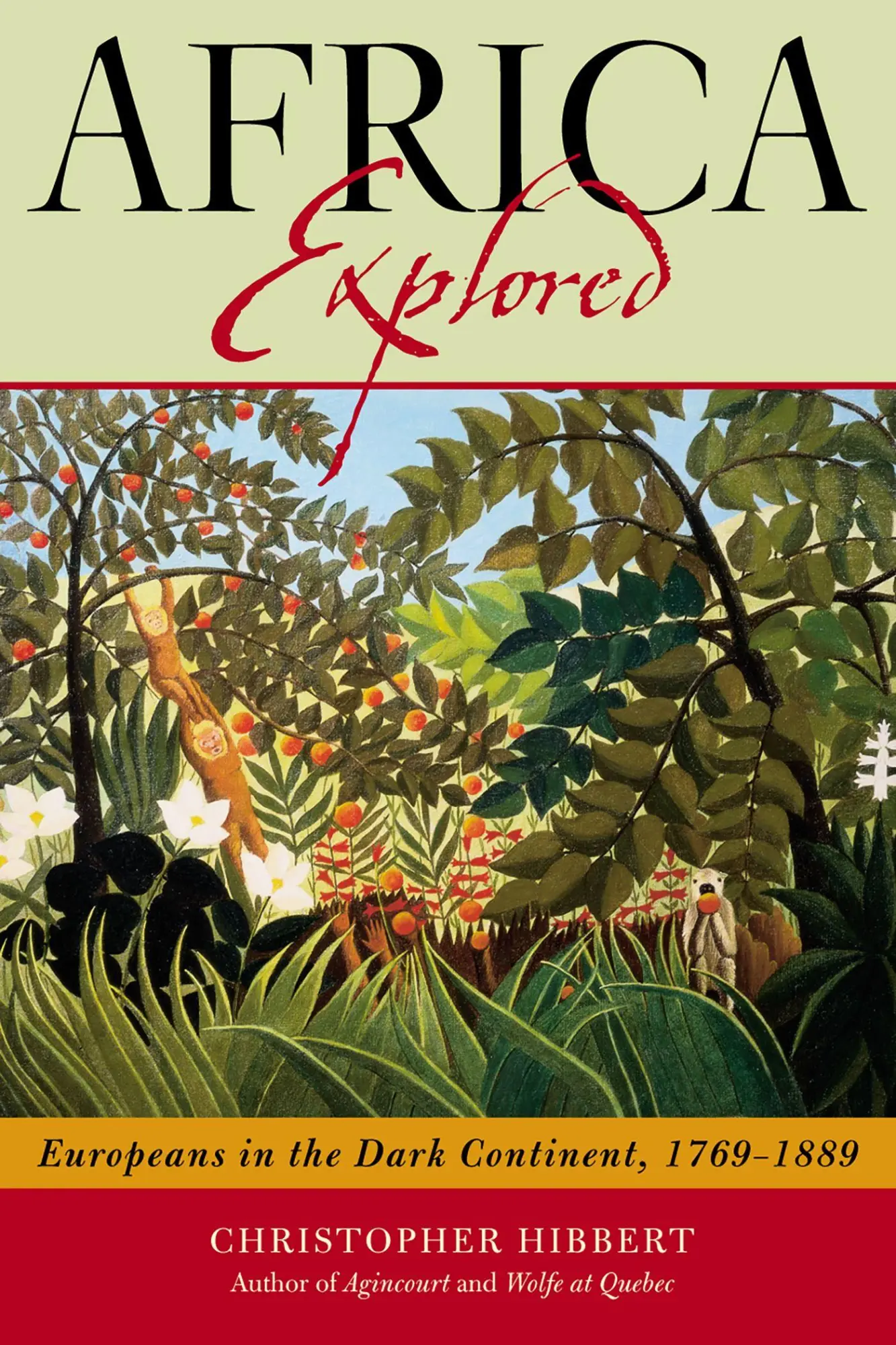 Cover: 9780815411932 | Africa Explored | Europeans on the Dark Continent, 1769-1889 | Hibbert