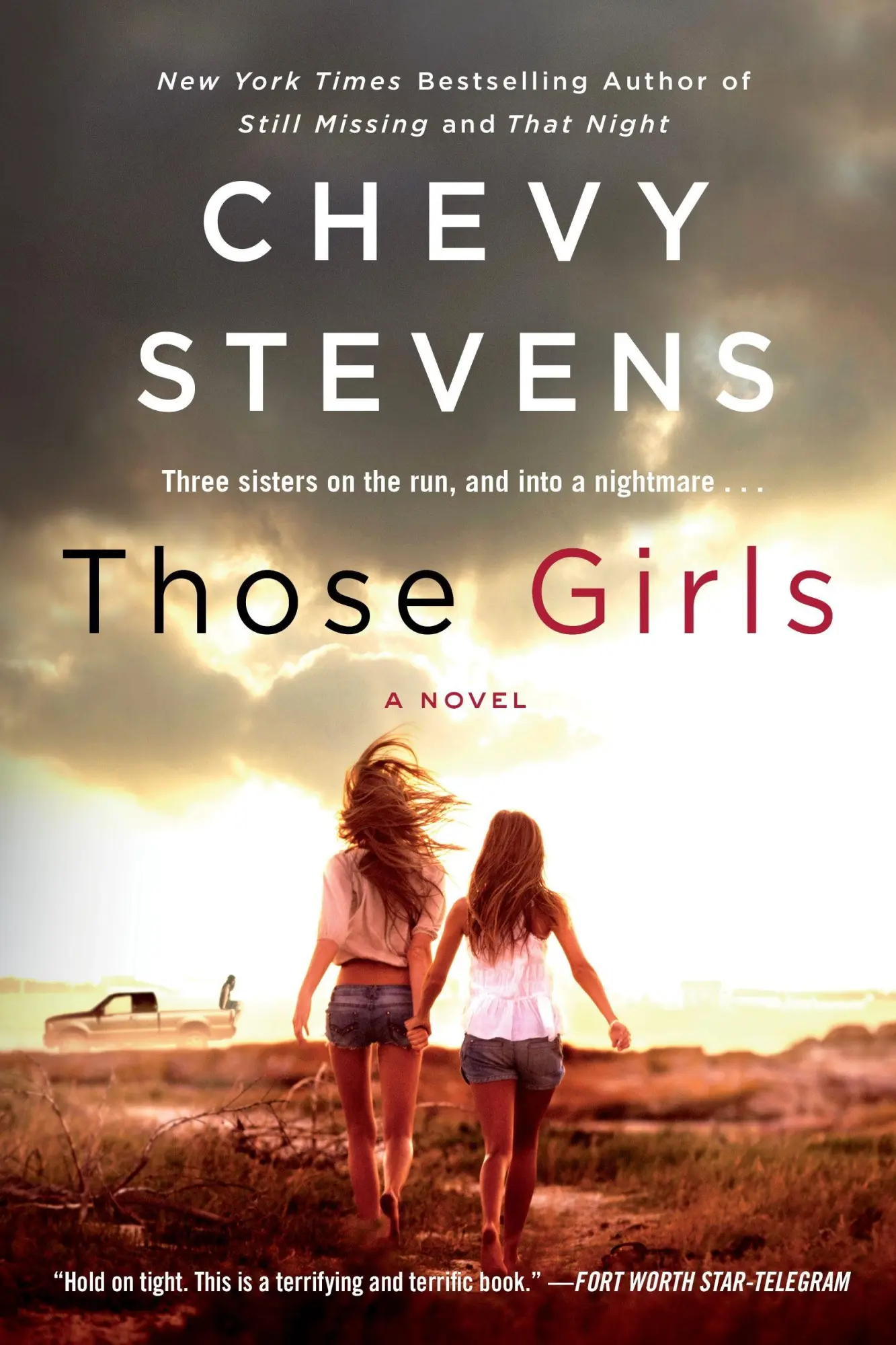 Cover: 9781250091932 | Those Girls | Chevy Stevens | Taschenbuch | Kartoniert / Broschiert