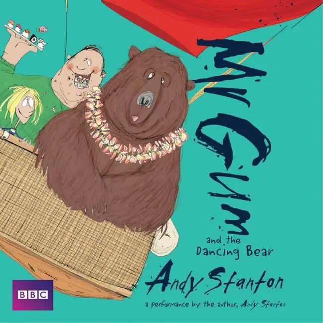 Cover: 9781787531932 | MR Gum and the Dancing Bear | Performed and Read by Andy Stanton | CD