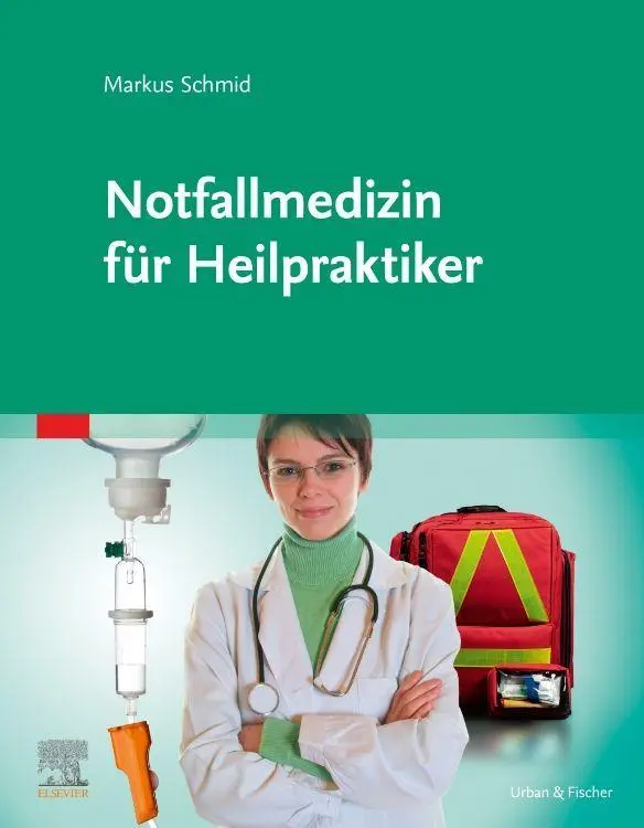 Cover: 9783437551932 | Notfallmedizin für Heilpraktikerinnen und Heilpraktiker | Schmid | X
