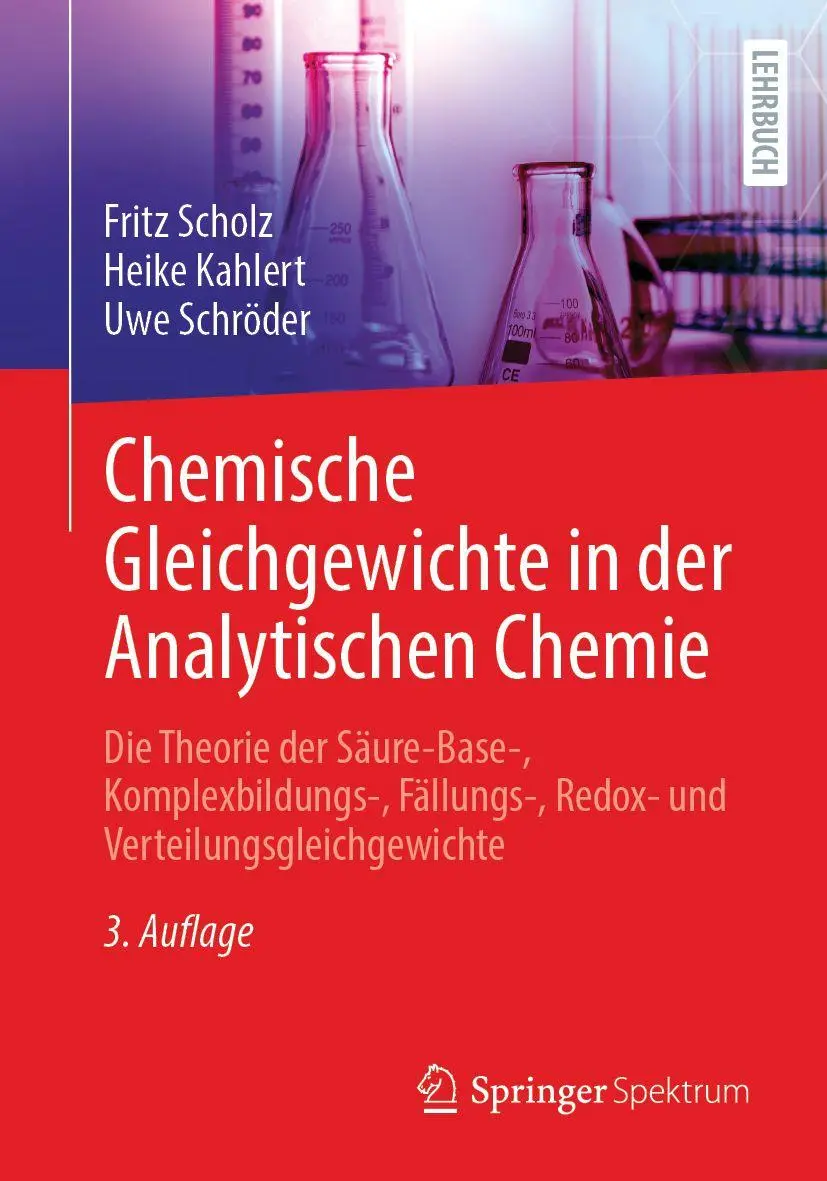 Cover: 9783662731932 | Chemische Gleichgewichte in der Analytischen Chemie | Scholz (u. a.)