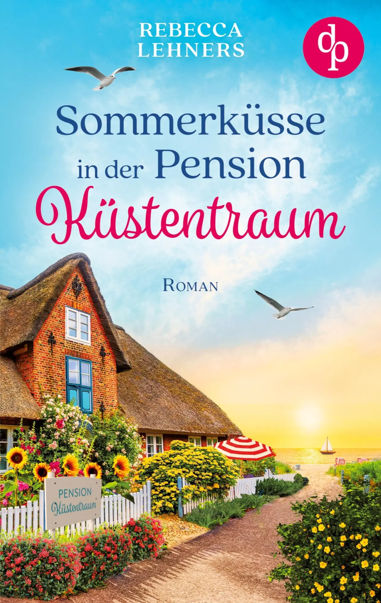 Cover: 9783690901932 | Sommerküsse in der Pension Küstentraum Eine bezaubernde Wholesome...