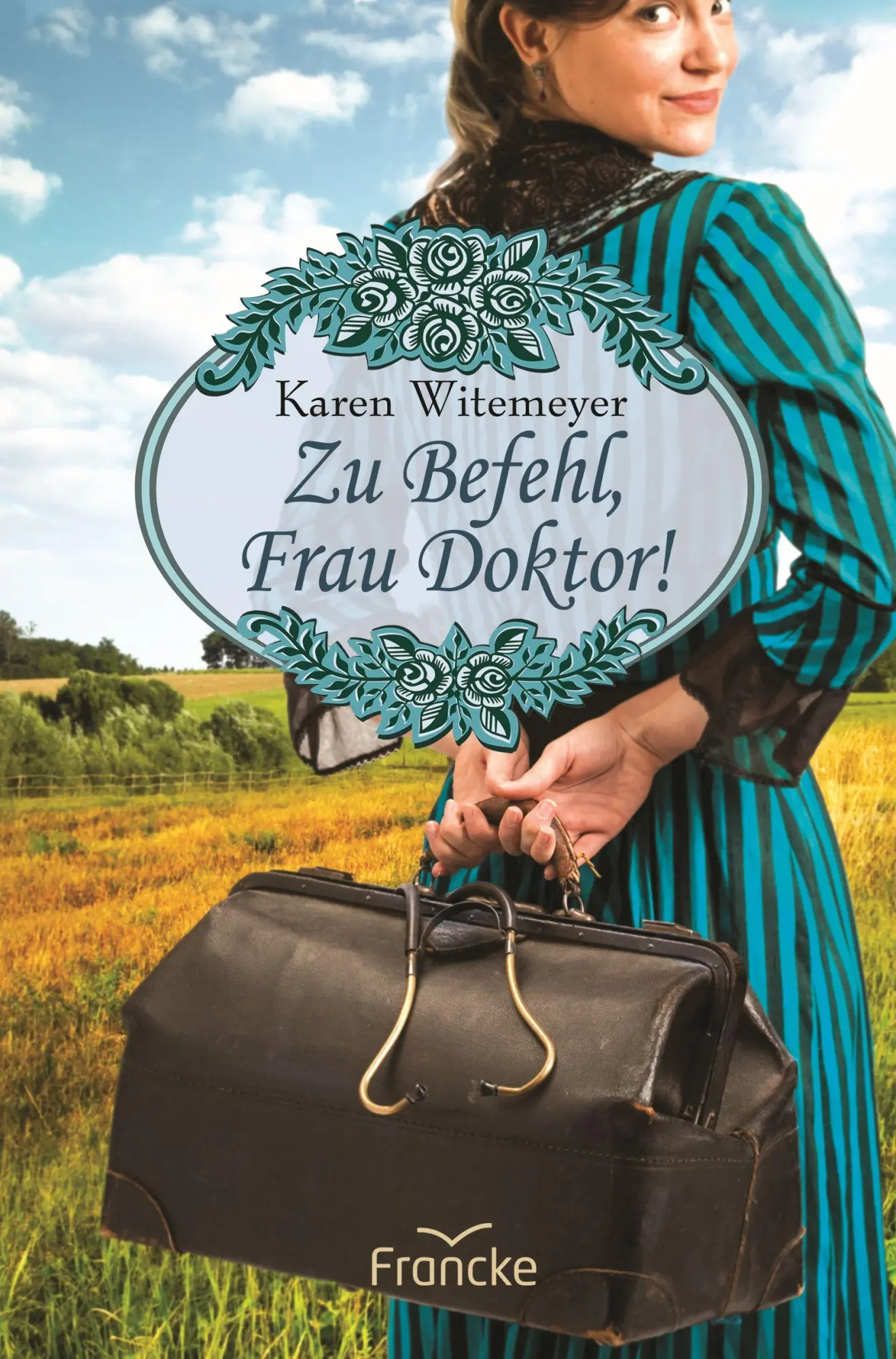 Cover: 9783963621932 | Zu Befehl, Frau Doktor! | Karen Witemeyer | Taschenbuch | 360 S.