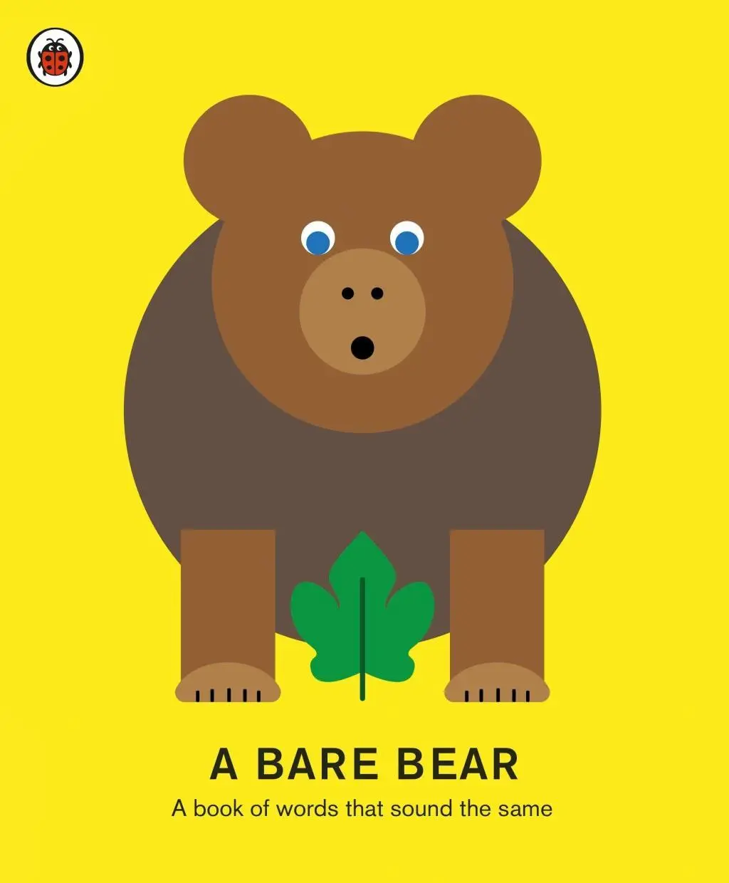 Cover: 9780241312032 | A Bare Bear | A book of words that sound the same | Buch | Gebunden