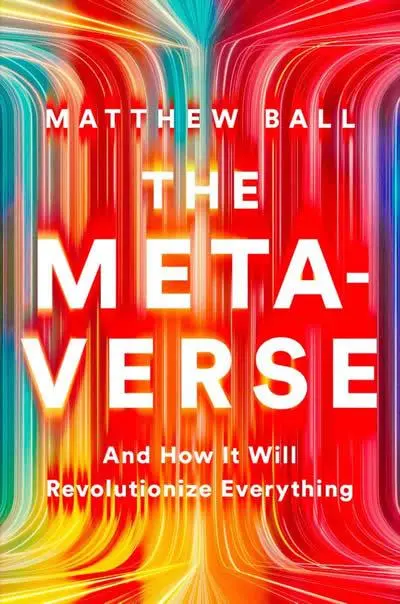 Cover: 9781324092032 | The Metaverse | And How It Will Revolutionize Everything | Ball | Buch