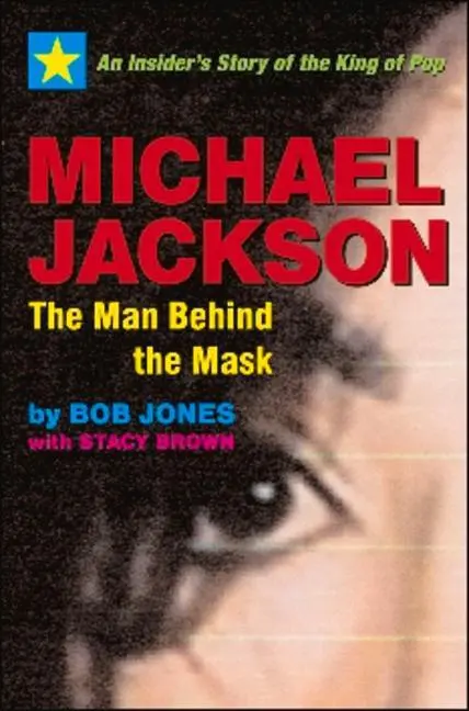 Cover: 9781590792032 | Michael Jackson: The Man Behind the Mask | Bob Jones (u. a.) | Buch