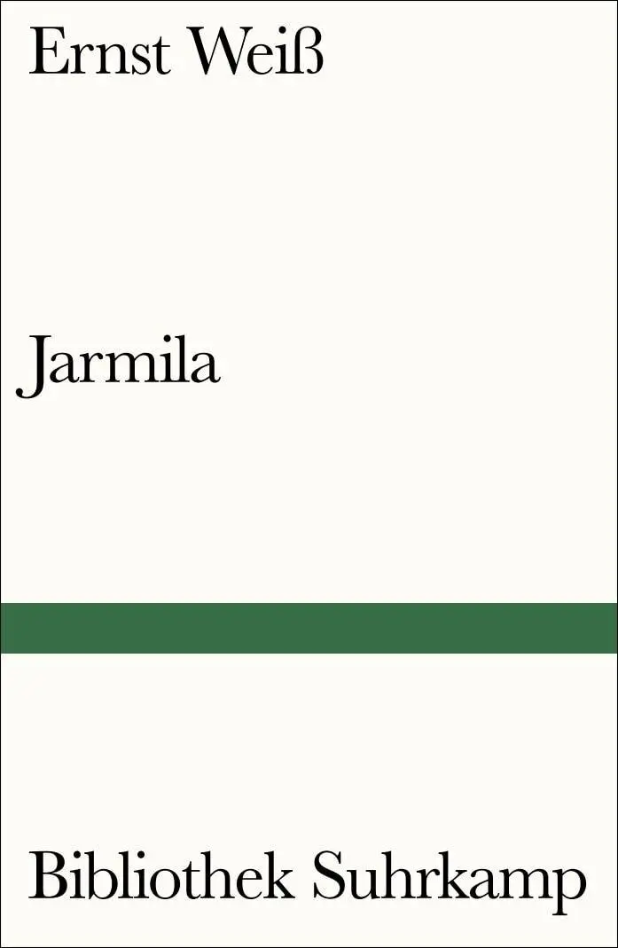 Cover: 9783518242032 | Jarmila | Eine Liebesgeschichte aus Böhmen | Ernst Weiß | Taschenbuch