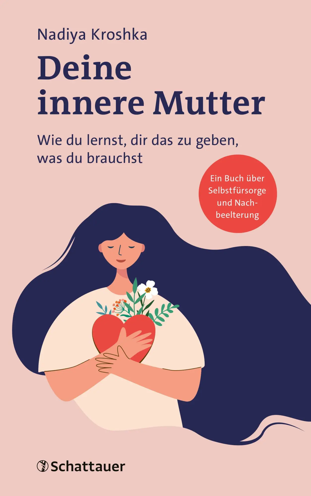 Cover: 9783608402032 | Deine innere Mutter | Wie du lernst, dir das zu geben, was du brauchst