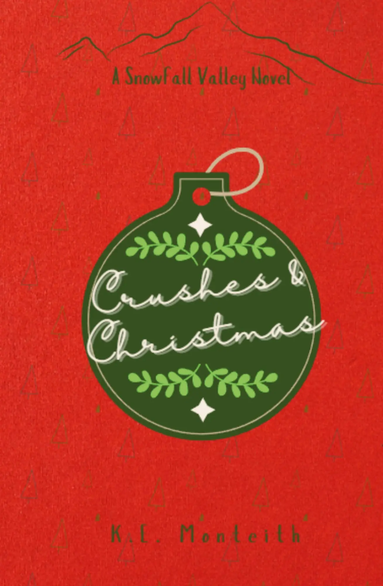 Cover: 9798330392032 | Crushes &amp; Christmas | K. E. Monteith | Taschenbuch | Englisch | 2024