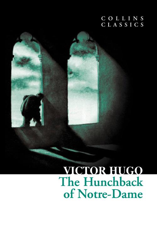 The Hunchback of Notre-Dame | Victor Hugo | Taschenbuch | 672 S. | Englisch | 2011 | HarperCollins Publishers | EAN 9780007902132 - Hugo, Victor