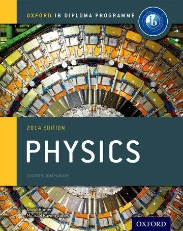 Cover: 9780198392132 | IB Physics Course Book 2014 Edition | Oxford IB Diploma Programme