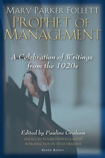 Cover: 9781587982132 | Mary Parker Follett Prophet of Management | Pauline Graham | Buch