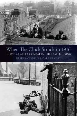 Cover: 9781848892132 | When the Clock Struck in 1916 | Derek Molyneux (u. a.) | Taschenbuch