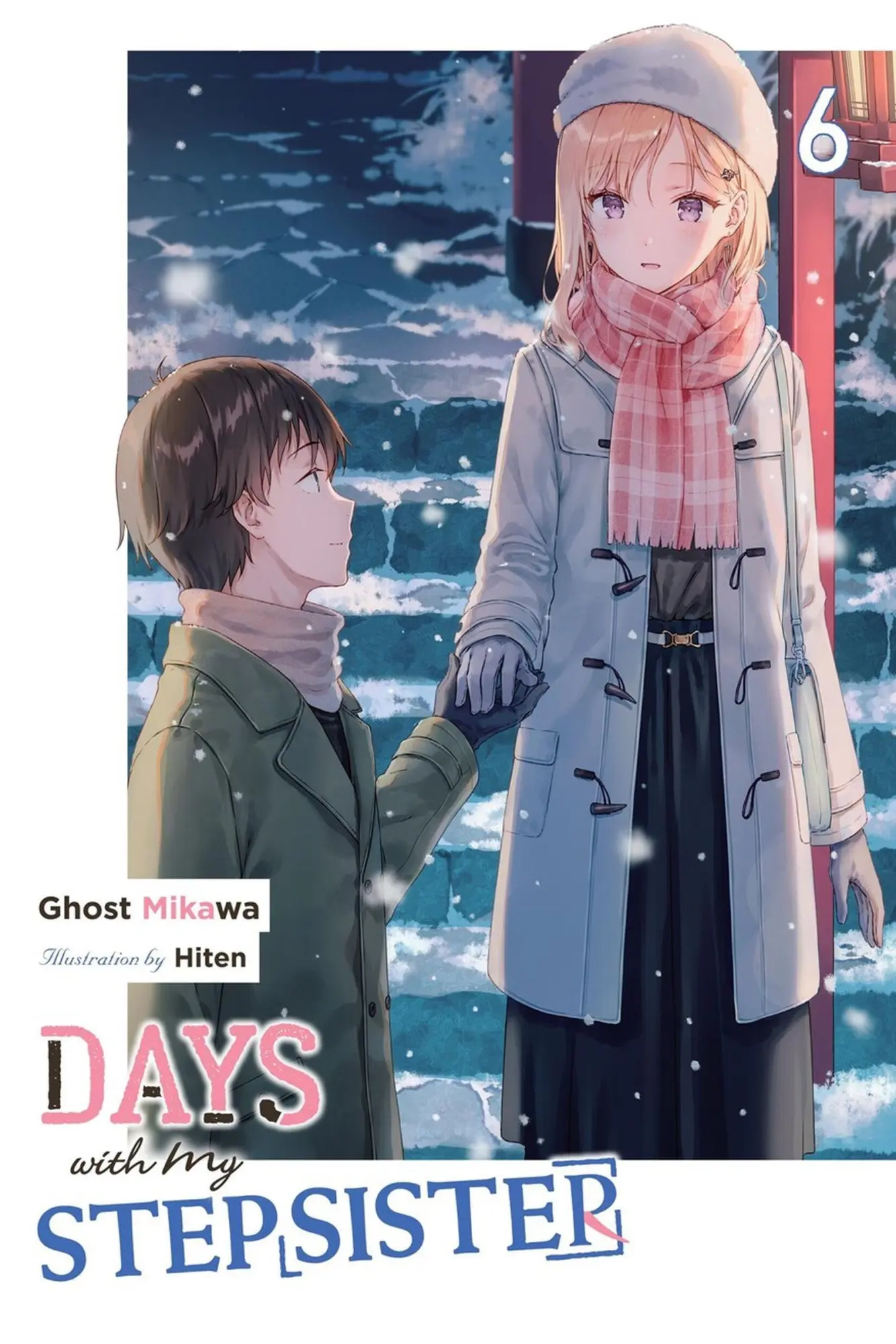 Cover: 9781975372132 | Days with My Stepsister, Vol. 6 (Light Novel) | Ghost Ghost Mikawa