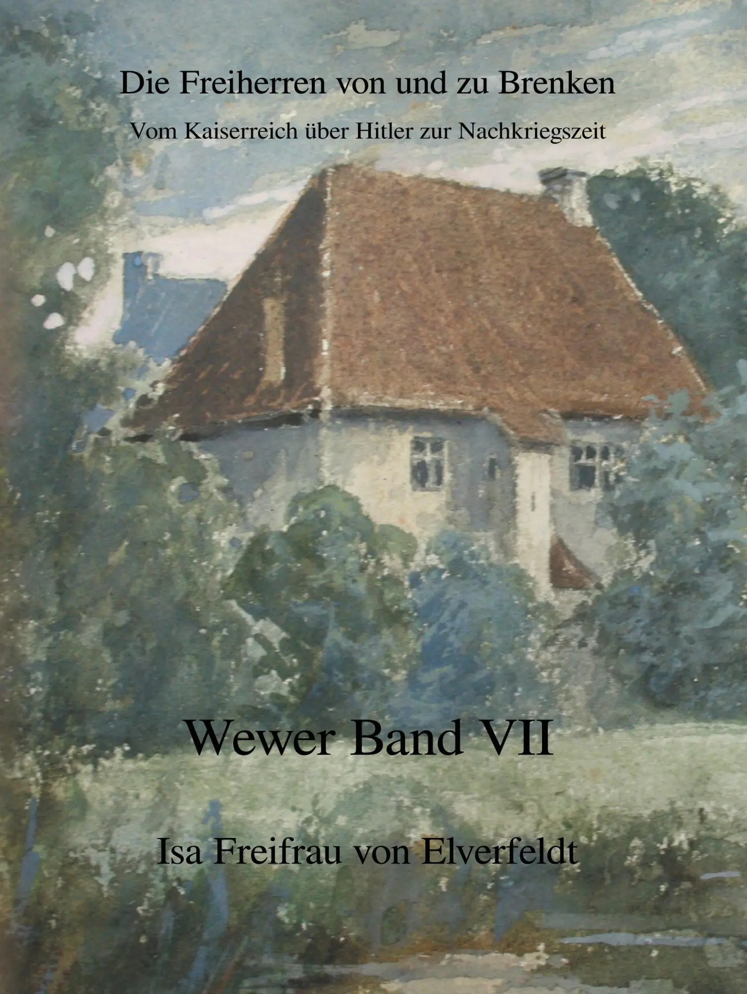 Cover: 9783751952132 | Vom Kaiserreich über Hitler zur Nachkriegszeit | Elverfeldt | Buch