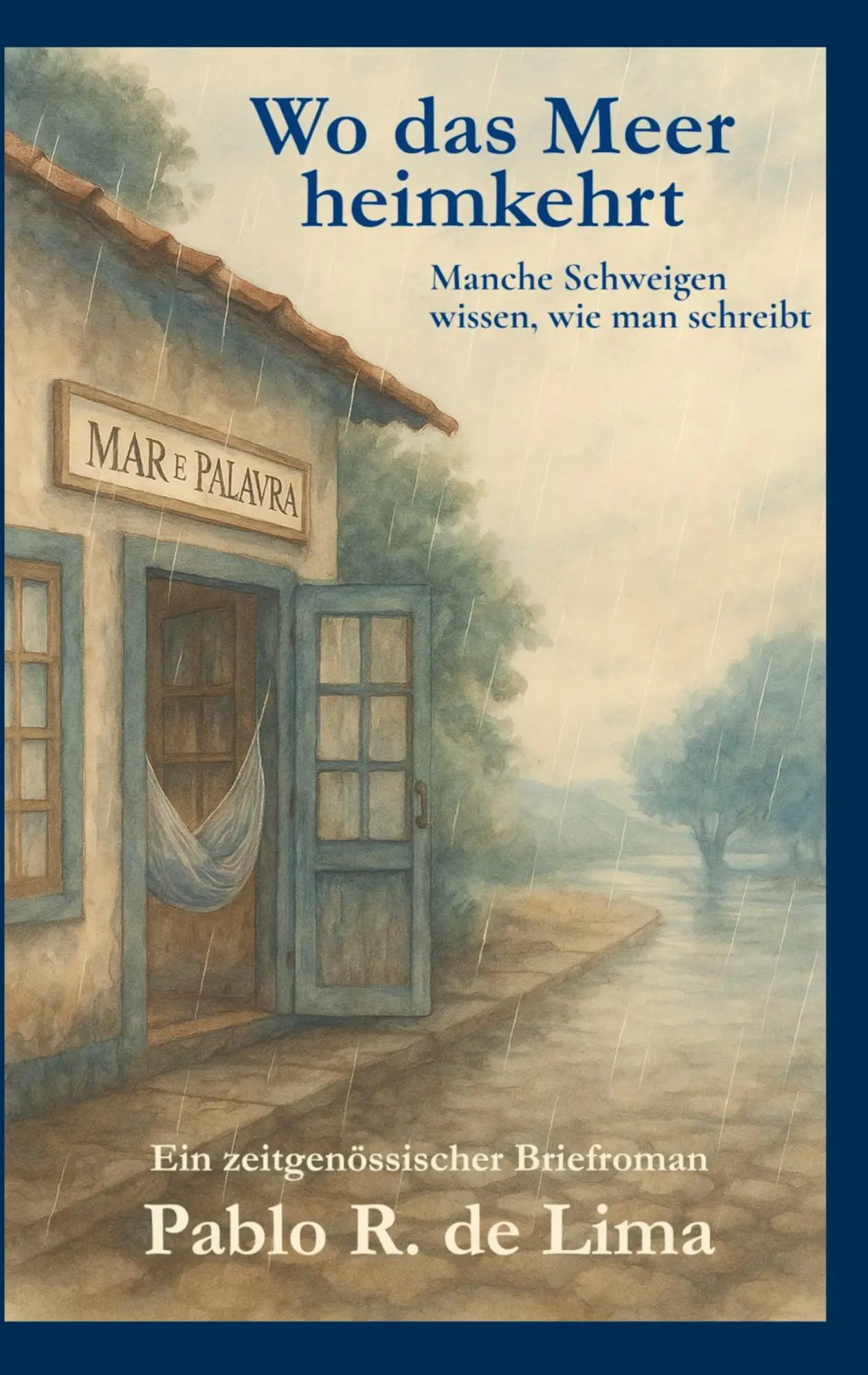 Cover: 9783769322132 | Wo das Meer heimkehrt | Pablo R. de Lima | Taschenbuch | 92 S. | 2025
