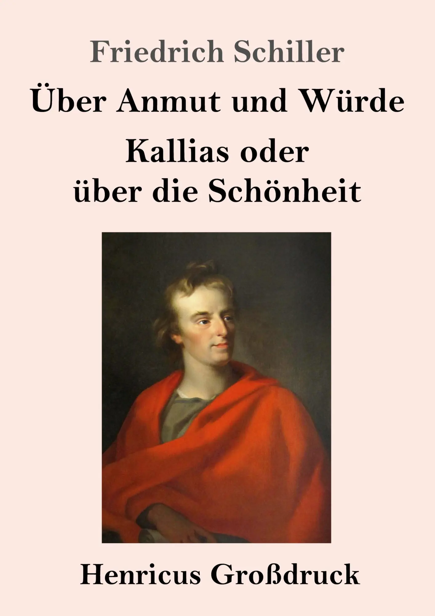 Cover: 9783847842132 | Über Anmut und Würde / Kallias oder über die Schönheit (Großdruck)