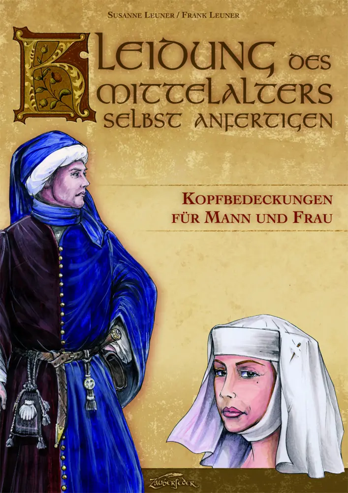Cover: 9783938922132 | Kleidung des Mittelalters selbst anfertigen - Kopfbedeckungen für...