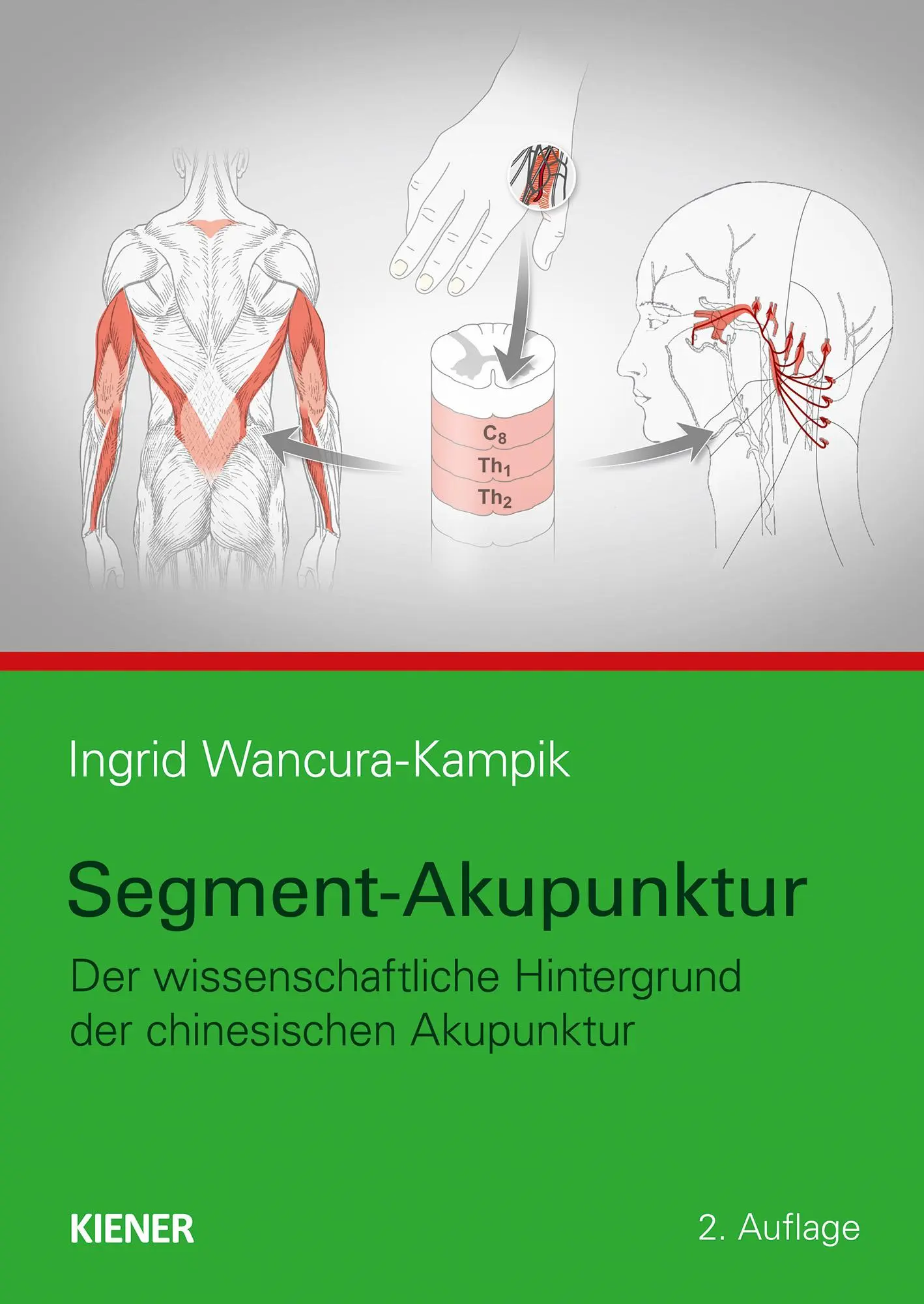 Cover: 9783948442132 | Segment-Akupunktur | Ingrid Wancura-Kampik | Buch | 400 S. | Deutsch