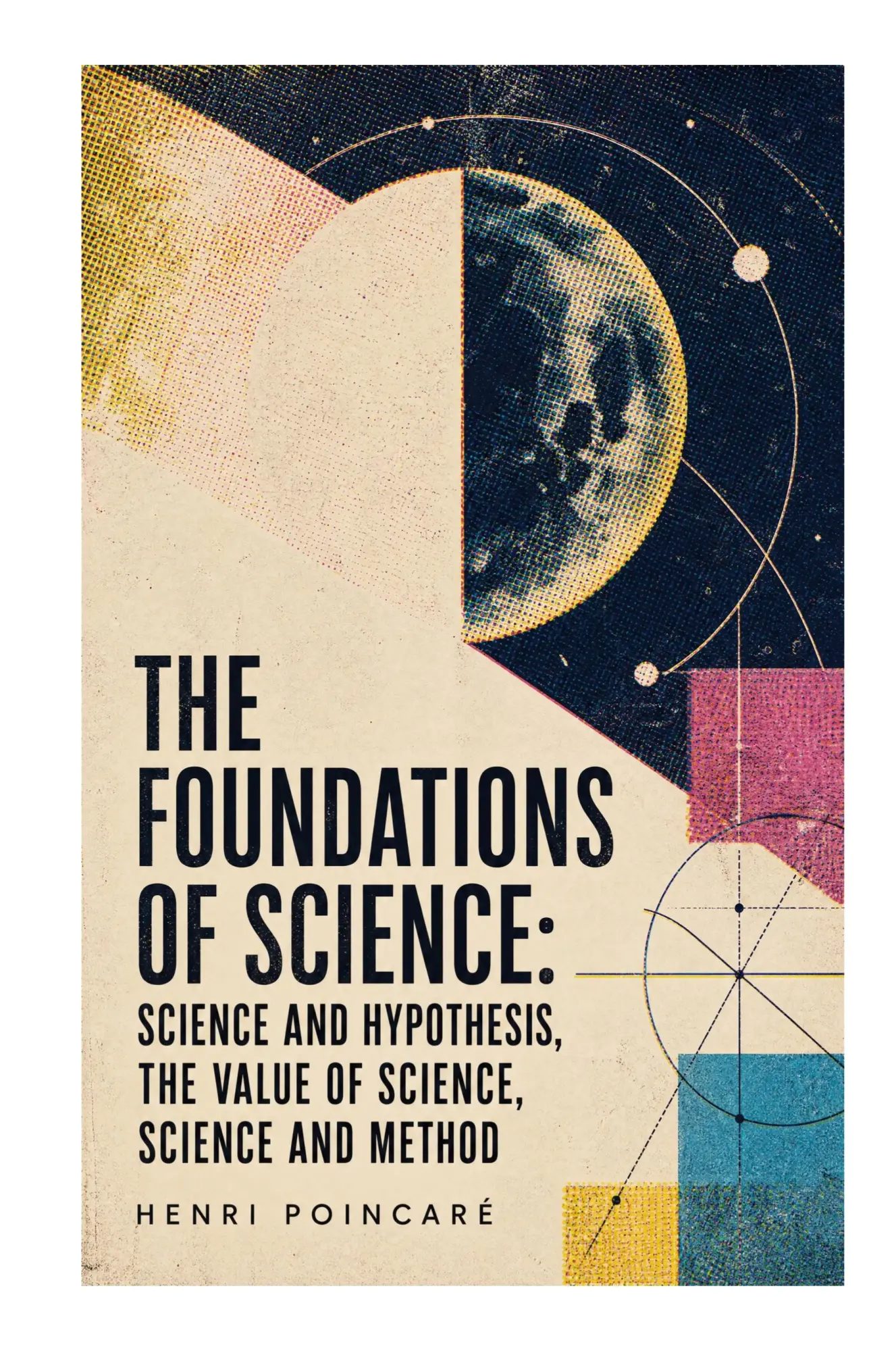 Cover: 9788027382132 | The Foundations of Science: Science and Hypothesis, The Value of...