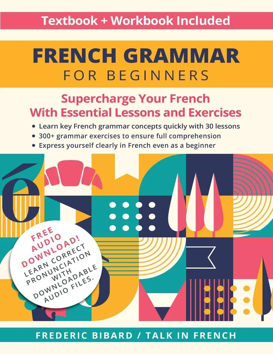 Cover: 9798885262132 | French Grammar for Beginners Textbook + Workbook Included | Buch