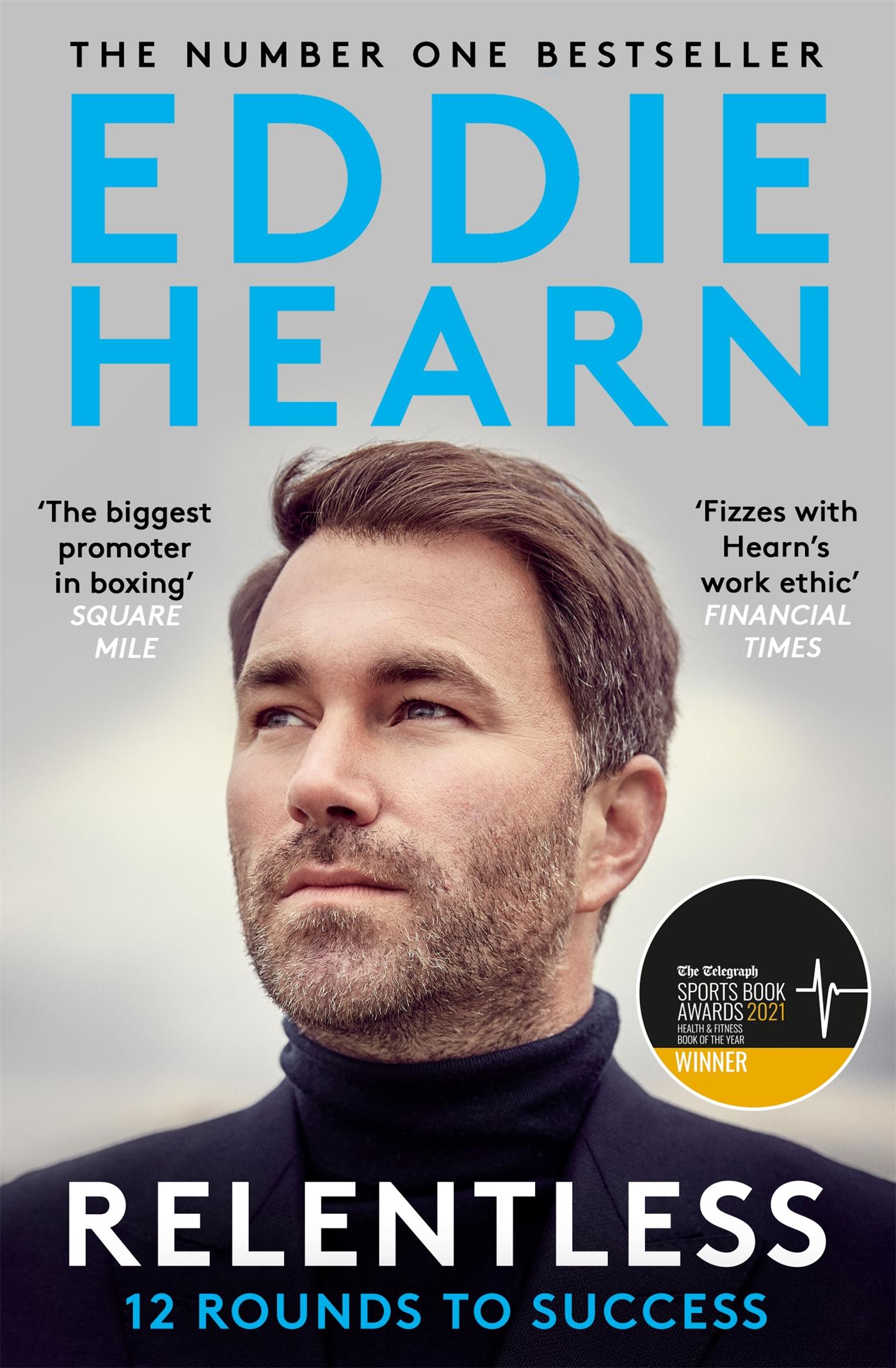Cover: 9781529312232 | Relentless | 12 Rounds to Success | Eddie Hearn | Taschenbuch | 2022