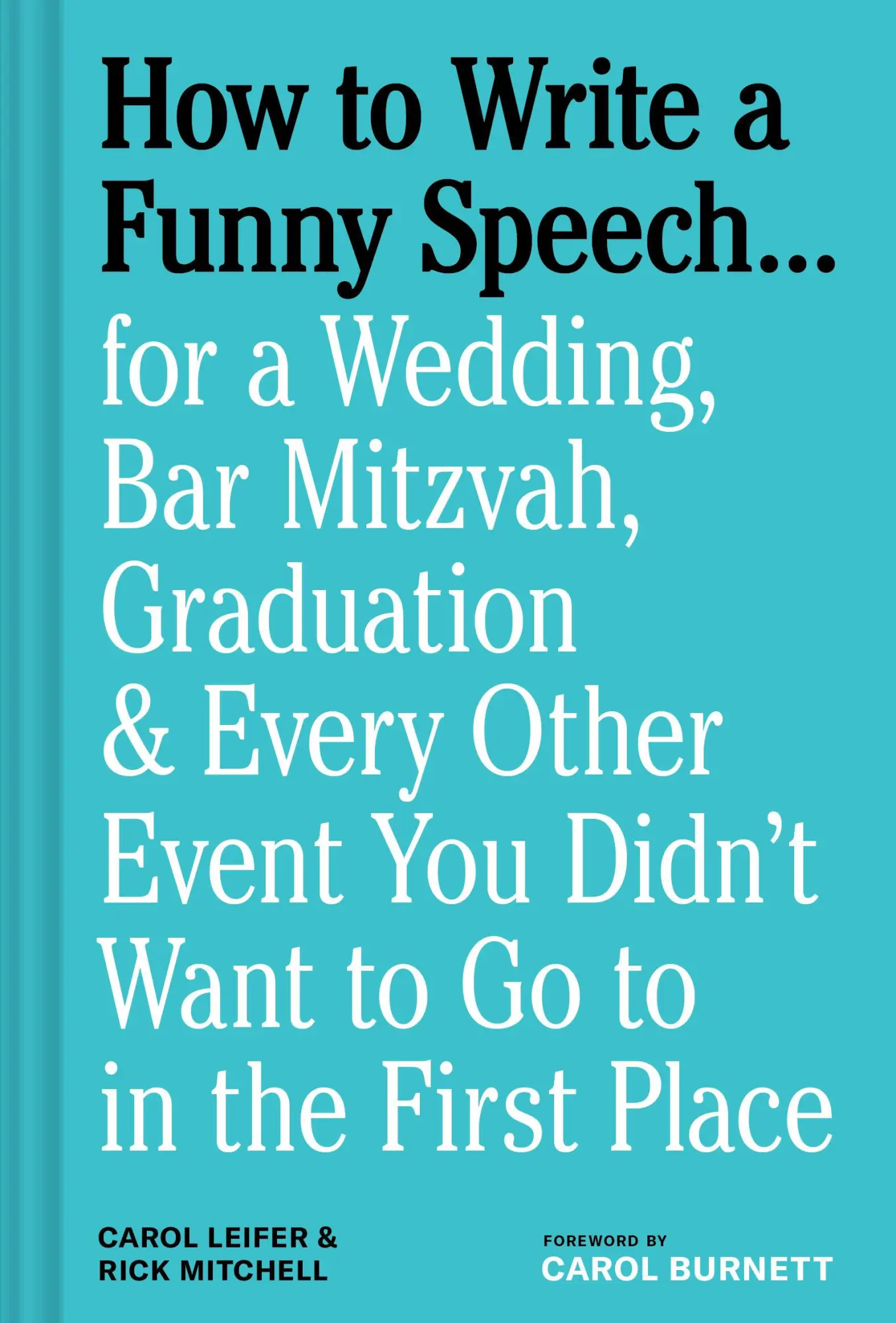 Cover: 9781797232232 | How to Write a Funny Speech... | Carol Leifer (u. a.) | Buch | 144 S.