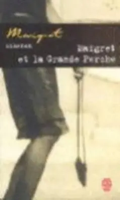 Cover: 9782253142232 | Maigret et la Grande Perche | Georges Simenon | Taschenbuch | 192 S.