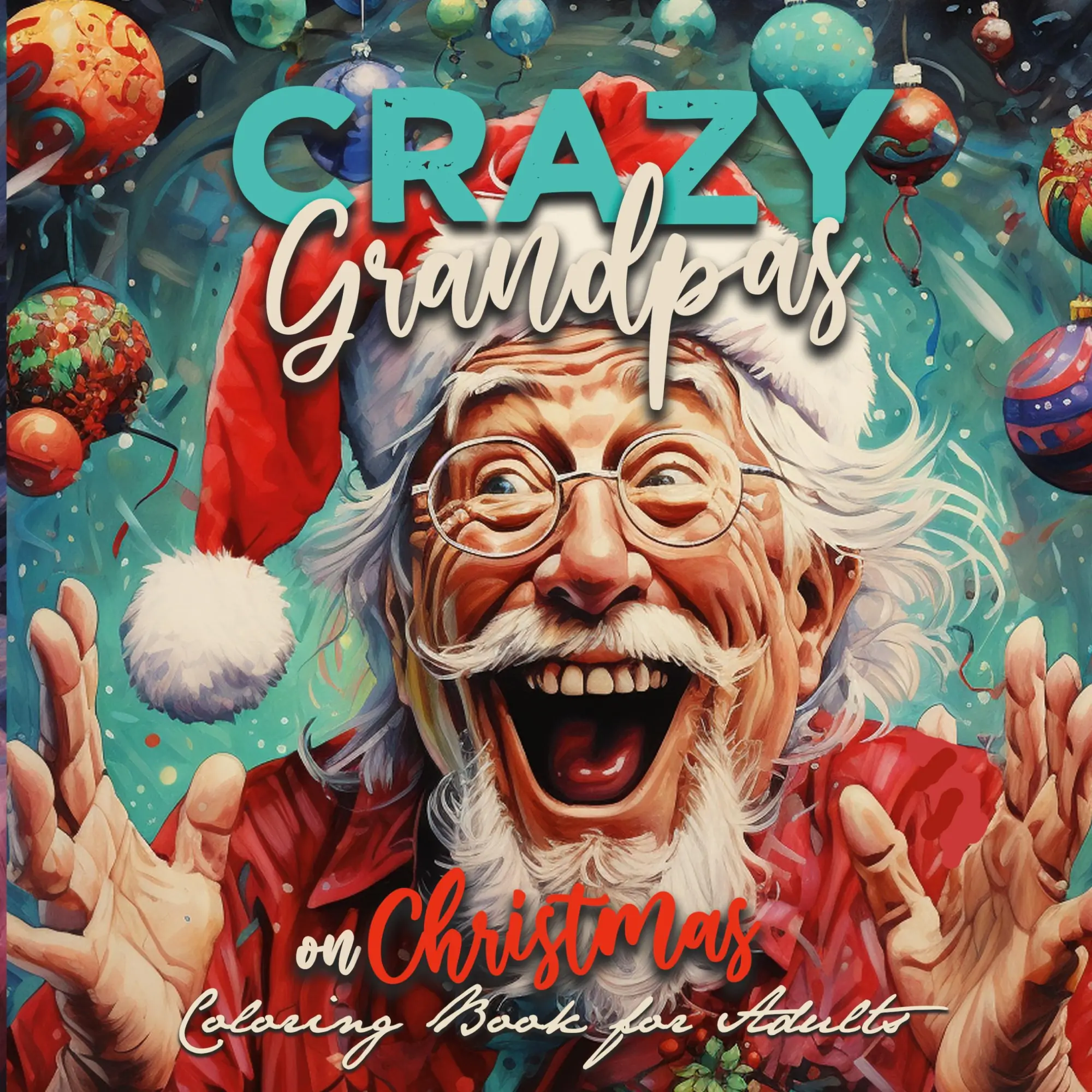 Cover: 9783758422232 | Crazy Grandpas on Christmas Coloring Book for Adults | Publishing