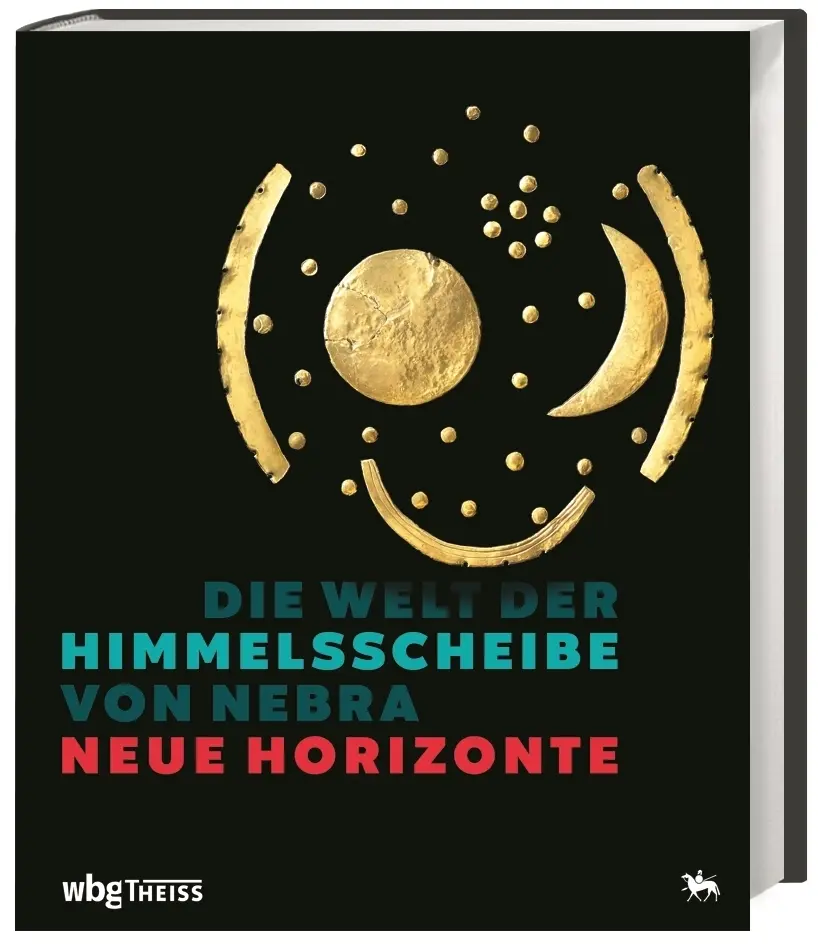 Cover: 9783806242232 | Die Welt der Himmelsscheibe von Nebra - Neue Horizonte | Buch | 240 S. Cover: 9783806242232 | Die Welt der Himmelsscheibe von Nebra - Neue Horizonte | Buch | 240 S.