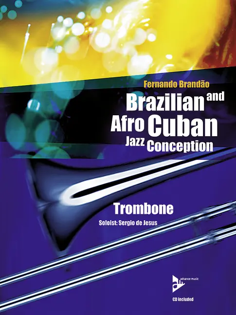 Cover: 9783892212232 | Brazilian and Afro-Cuban Jazz Conception - Trombone | Fernando Brandao
